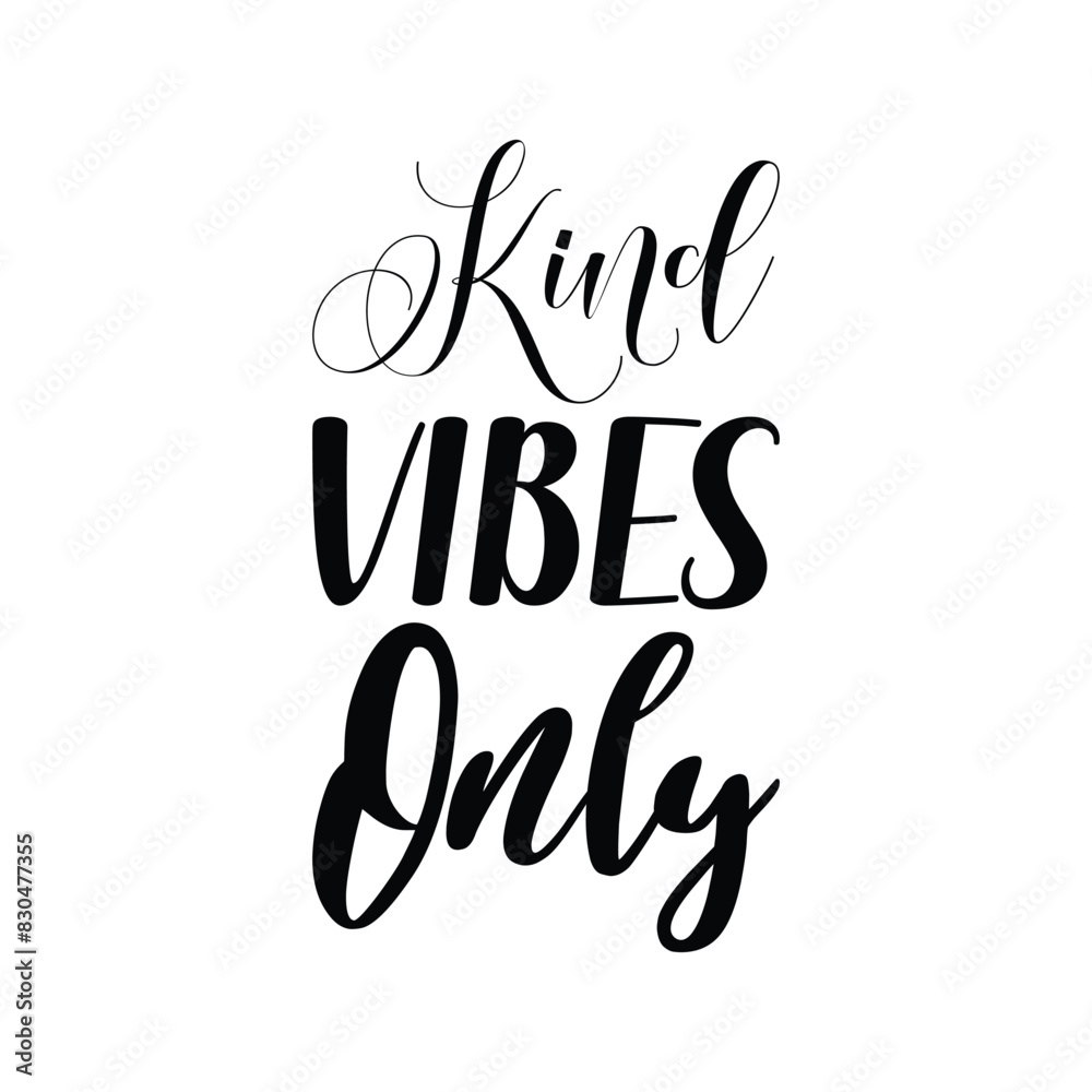 Wall mural kind vibes only black letter quote - Wall murals