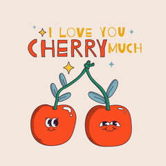 Cute couple cherry with pun quote “I love you cherry much” greeting card for St. Valentine's day. Vector illustration