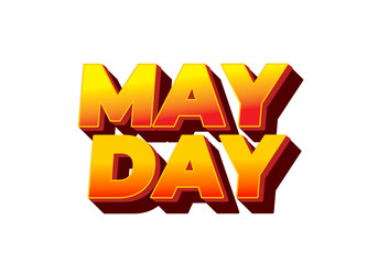 May day. Text effect in 3D style with good colors