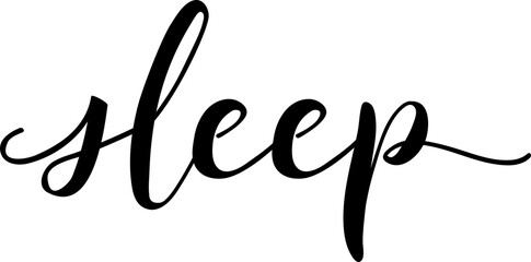 Sleep. Lettering. Ink illustration. Modern brush calligraphy