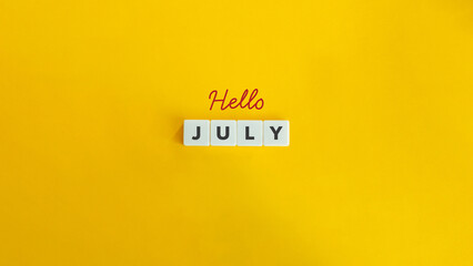 Hello July Message. Cursive Font and Text on Block Letter Tiles and Icon on Flat Background. Minimalist Aesthetics.