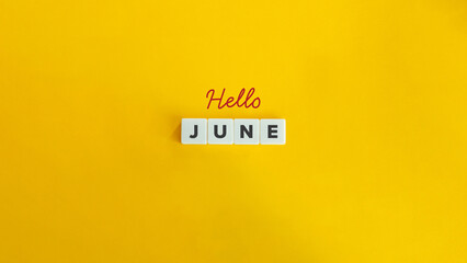 Hello June Banner. Cursive Font and Text on Block Letter Tiles and Icon on Flat Background....