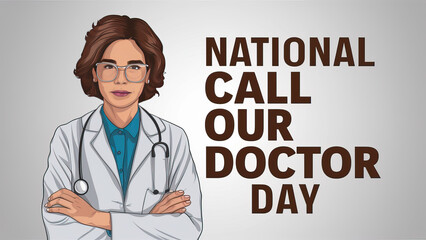 Doctor Day, National Call Your Doctor Day, Illustration. Call Your Doctor Day, National Call Your Doctor Day Poster, Doctor talking call. 11 june, Social Media Poster, Banner, Poster, Post, Doctor, 
