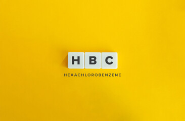 Hexachlorobenzene (HBC) Acronym and Banner.
Block Letter Tiles on Flat Background. Minimalist...