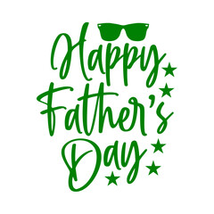 Happy Father’s Day typography design on plain white transparent isolated background for sign, card, shirt, hoodie, sweatshirt, apparel, tag, mug, icon, poster or badge