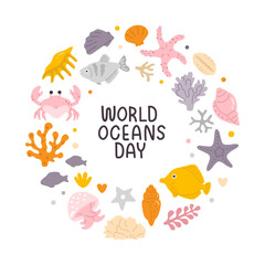 A circle of vector world oceans day print and cartoon underwater animals, sea shells, seaweed, starfish
