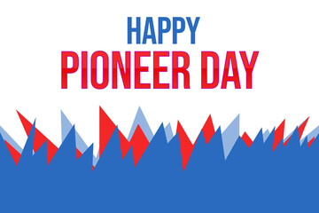 Happy Pioneer Day wallpaper with Stylish typography with flag color illustration Design