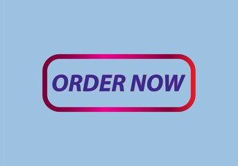  Order now button with shopping cart. Colorful modern collection for website. Online sell. Social media post, Click here, apply, buttons clicking. Web design elements. Vector and illustration.