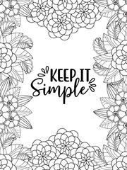 Motivational Quotes Flower Coloring Page Beautiful black and white illustration for adult coloring book