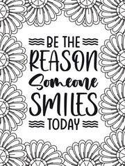 Motivational Quotes Flower Coloring Page Beautiful black and white illustration for adult coloring book