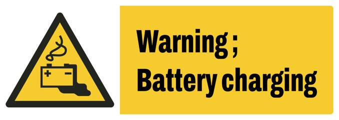 ISO warning safety signs_warning ; battery charging landscape size 1/2 a4,a3,a2,a1