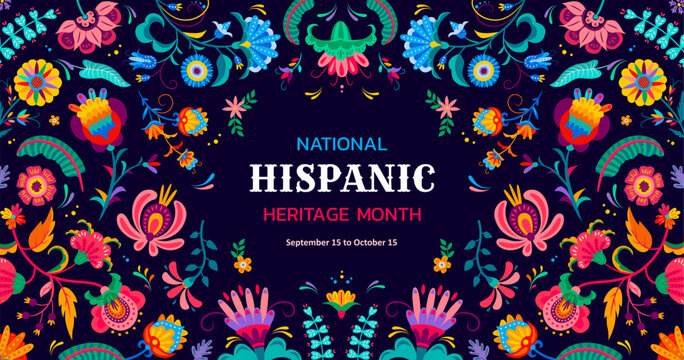 Tropical flowers ornament, national Hispanic heritage month vector banner with ethnic pattern. Hispanic Americans and Latin culture holiday or festival of tradition with colorful floral art ornament