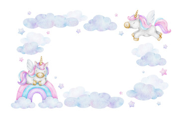 Cute baby fairytale unicorn, clouds, rainbow, stars. Isolated watercolor frame. Cute layout for kid's goods, invitations, postcards, poster, baby shower and children's room
