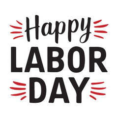 happy labor day typography or caligraphy