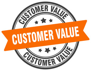 customer value stamp. customer value label on transparent background. round sign