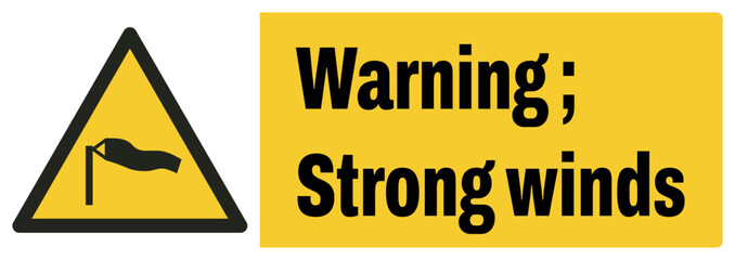 ISO warning safety signs_warning ; strong winds landscape size 1/2 a4,a3,a2,a1