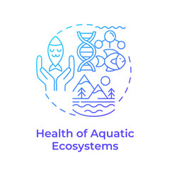 Health of aquatic ecosystems blue gradient concept icon. Ecology preservation, eco friendly. Round shape line illustration. Abstract idea. Graphic design. Easy to use in infographic, presentation