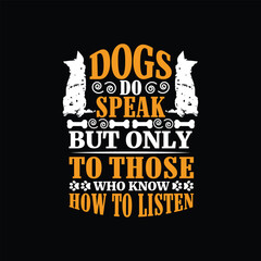 Dog typographic t shirt design vector graphic - Dog Lover quotes design.