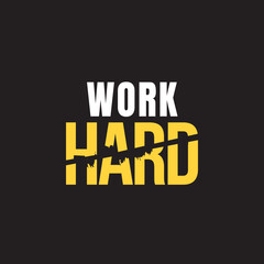 Work Hard text vector on dark BG lettering vector illustration.