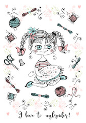 A cute needlewoman girl with embroidery. Accessories for needlework. Vector.