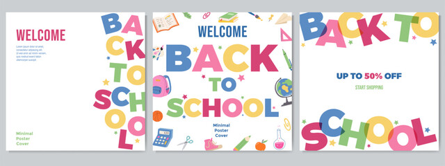 Set Posters Welcome Back to school. Colorful title and school elements. Web banner template design. Layout for discount labels, flyers, postcard, card, mobile app, social media post  