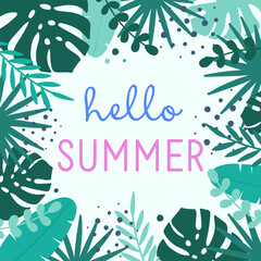 Hello Summer. Background with tropical leaves. Vector illustration