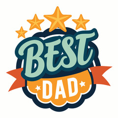 Best dad typography sticker for Father's Day t-shirt design 