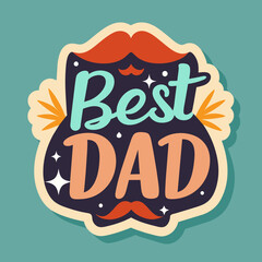 Best dad typography sticker for Father's Day t-shirt design 