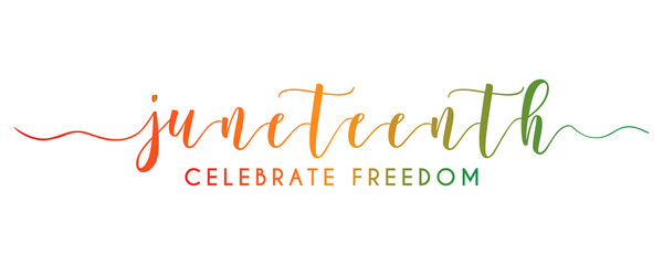 JUNETEENTH - CELEBRATE FREEDOM banner , Annual American holiday, celebrated in June 19....