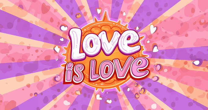 "Love is Love" Text with Colorful Heart and Sunburst Background