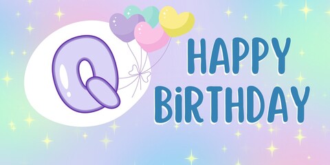 Happy Birthday greetings card with letter Q and colorful heart balloons and white sparkles