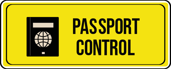 Passport control sign banner 