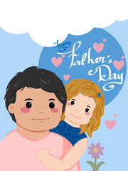 hand drawn illustration flat background. happy fathers day. dad and cute daughter