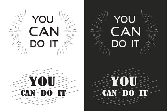 You can do it motivational lettering poster quote set. Motivational gym and working quotes. Cute inspirational text for women t-shirt design and print vector
