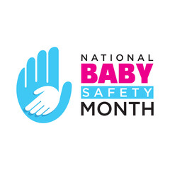 Baby Safety Month, observed in September, is dedicated to raising awareness about the importance of ensuring the safety of infants and young children.