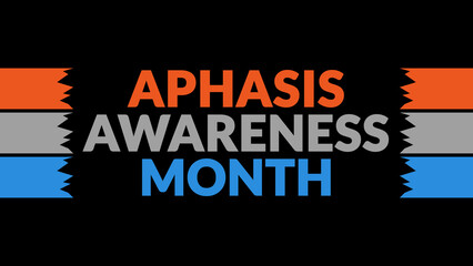 Aphasia Awareness Month text on Black background with side lines, Aphasia Awareness Month banner, card, poster, illustration for wishing and celebration.