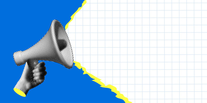 Halftone hand holds a bullhorn. Advertising banner with megaphone and copy space. Torn checkered paper. Modern collage. Announcement of news, sales. Loudspeaker announces. Trendy newspaper elements