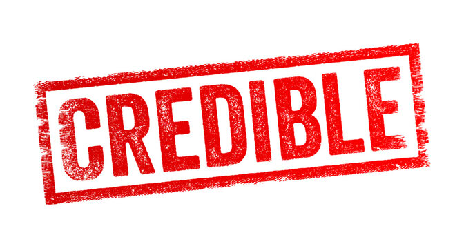 Credible - means capable of being believed or trusted, it refers to something or someone that is convincing, reliable, and trustworthy, text concept stamp