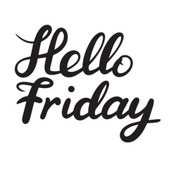 Hello Friday text lettering. Hand drawn vector art.