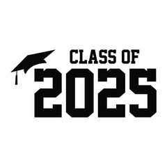 Class of 2025 typography design vector. Text for design, congratulation event, T-shirt, party, high school or college graduate. Editable class of 2025 typography design	