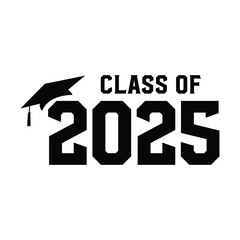 Class of 2025 typography design vector. Text for design, congratulation event, T-shirt, party, high school or college graduate. Editable class of 2025 typography design	