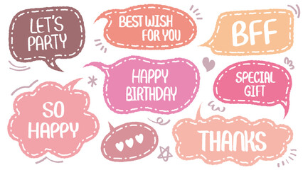 Set of hand drawn style birthday cute memo sticker. Variety abstract shapes of pink speech bubble. Quote color frames blank with crayon draw. Chat box balloon cloud. Party, Happy, Gift, Wish, BFF