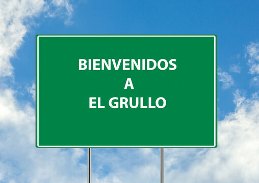 Siguiente salida Bienvenidos a el grullo una se&ntilde;al verde sobre fondo de cielo azul. Colecci&oacute;n de se&ntilde;ales de tr&aacute;fico conceptuales