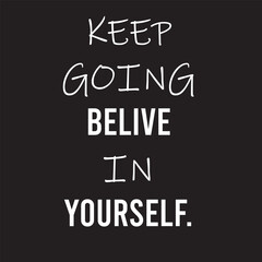 Fototapeta premium A vector image having quotes on belive in yourself with black background and white text