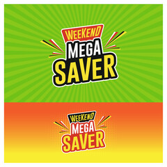 Weekend Mega Saver Sale Logo Design Template