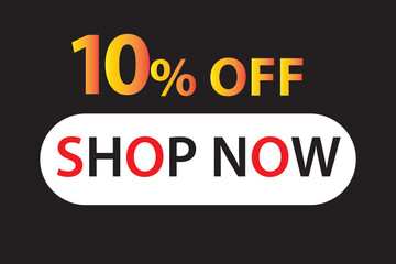 10 Percent Discount, 10% Off Shop Now. Up to 10% Discount Price tag for business promotion poster, banner, sticker, graphic design, icon, logo, sign, social media website coupon vector illustration.