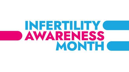 Infertility Awareness Month colorful text typography on banner illustration great for raising awareness about World Infertility Awareness Month in june