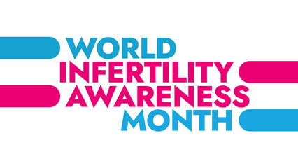 Infertility Awareness Month colorful text typography on banner illustration great for raising awareness about World Infertility Awareness Month in june