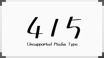 415 Unsupported Media Type のホワイトボード風イラスト