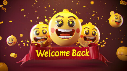 A rich burgundy background hosting a 3D luxury yellow emoji with bright, cheerful welcome back expressions. Below, a red ribbon banner with yellow "Welcome Back" text.